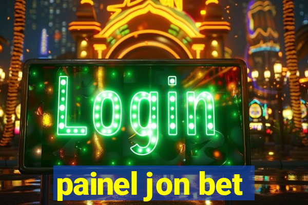 painel jon bet